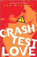 Cover: Crash Test Love - Delacorte Press