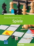 Cover: Zwischendurch mal ... Spiele - Hueber Verlag