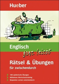 Abbildung von: Englisch ganz leicht Rätsel & Übungen für zwischendurch - Hueber Verlag