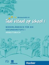 Abbildung von: Taal vitaal op school 1 - Hueber Verlag