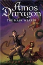 Cover: Amos Daragon #1: The Mask Wearer - Delacorte Press