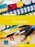 Cover: Zwischendurch mal ... Projekte - Hueber Verlag
