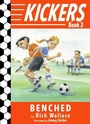 Cover: Kickers #3: Benched - Knopf Books for Young Readers