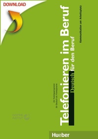 Abbildung von: Telefonieren im Beruf - Hueber Verlag