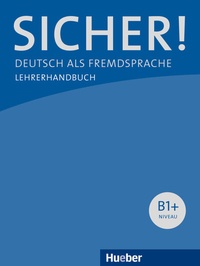Abbildung von: Sicher! B1+ - Hueber Verlag