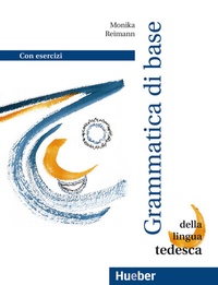 Abbildung von: Grammatica di base della lingua tedesca - Hueber Verlag