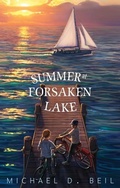 Cover: Summer at Forsaken Lake - Knopf Books for Young Readers