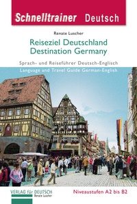 Abbildung von: Reiseziel Deutschland - Destination Germany - Hueber Verlag