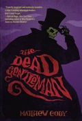 Cover: The Dead Gentleman - Knopf Books for Young Readers