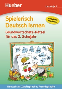 Abbildung von: Grundwortschatz-Rätsel für das 2. Schuljahr - Hueber Verlag