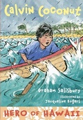 Cover: Calvin Coconut: Hero of Hawaii - Wendy Lamb Books