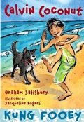 Cover: Calvin Coconut: Kung Fooey - Wendy Lamb Books
