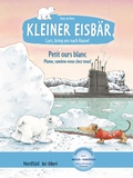 Cover: Kleiner Eisb&auml;r - Lars, bring uns nach Hause! (Deutsch-Franz&ouml;sisch) - Hueber Verlag