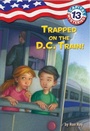 Cover: Capital Mysteries #13: Trapped on the D.C. Train! - Random House Books for Young Readers
