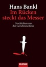Cover: Im Rücken steckt das Messer - Goldmann