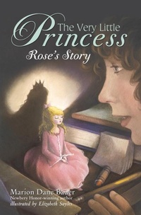 Enlarge image Cover: The Very Little Princess: Rose's Story - Random House Books for Young Readers