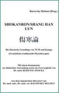 Abbildung von: Shokanron /Shang Han Lun - Eurokampo Eigenverlag Helmut Bacowsky