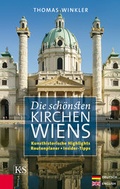 Cover: Die sch&ouml;nsten Kirchen Wiens - Kremayr & Scheriau