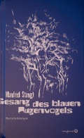 Cover: Gesang des blauen Augenvogels - edition sonne und mond