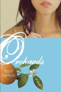 Enlarge image Cover: Orchards - Delacorte Press