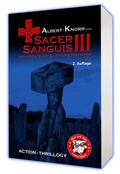 Cover: Sacer Sanguis III - Heiliges Blut 3 - Knorr, Albert