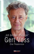Cover: Gert Voss: "Ich bin kein Papagei" - Styria Premium in Verlagsgruppe Styria GmbH & Co. KG