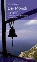 Cover: Der M&ouml;nch in mir - Styria Premium in Verlagsgruppe Styria GmbH & Co. KG