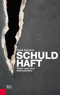 Cover: Schuld-Haft - Kremayr & Scheriau