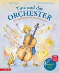 Cover: Tina und das Orchester (Das musikalische Bilderbuch mit CD und zum Streamen) - Annette Betz Verlag