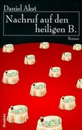 Cover: Nachruf auf den heiligen B. - Deuticke