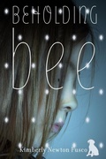 Cover: Beholding Bee - Knopf Books for Young Readers
