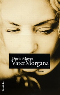 Enlarge image Cover: VaterMorgana - Deuticke