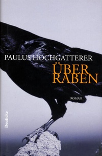Enlarge image Cover: Über Raben - Deuticke