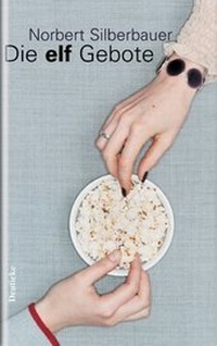 Enlarge image Cover: Die elf Gebote - Deuticke