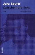 Cover: Jura Soyfer Werkausgabe Band 1 - Deuticke