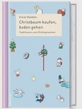 Cover: Christbaum kaufen, baden gehen - Deuticke