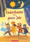 Cover: Kindertheater f&uuml;rs ganze Jahr - Annette Betz Verlag