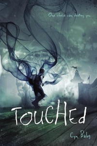 Enlarge image Cover: Touched - Delacorte Press