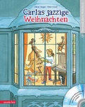 Cover: Carlas jazzige Weihnachten (mit CD) - Annette Betz Verlag