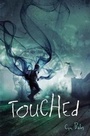 Cover: Touched - Delacorte Press Books for Young Readers