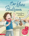 Cover: Der kleine Beethoven (Das musikalische Bilderbuch mit CD und zum Streamen) - Annette Betz Verlag