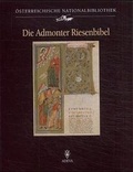 Cover: Die Admonter Riesenbibel - Akademische Druck- und Verlagsanstalt