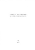 Cover: Erlesene Buchmalerei aus drei Jahrtausenden - Akademische Druck- und Verlagsanstalt