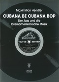 Cover: Cubana Be Cubana BOP - Akademische Druck- und Verlagsanstalt