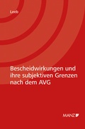 Cover: Bescheidwirkungen und ihre subjektiven Grenzen nach dem AVG - Manz