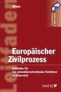 Cover: Europ&auml;ischer Zivilprozess - Manz