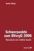 Abbildung von: Schwerpunkte zum BVergG 2006 - Manz