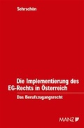 Cover: Die Implementierung des EG-Rechts in &Ouml;sterreich - Manz