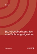 Cover: ERV-Grundbuchsantr&auml;ge zum Wohnungseigentum - Manz