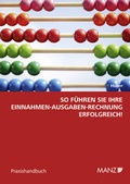 Cover: So f&uuml;hren Sie Ihre Einnahmen-Ausgaben-Rechnung erfolgreich! - Manz